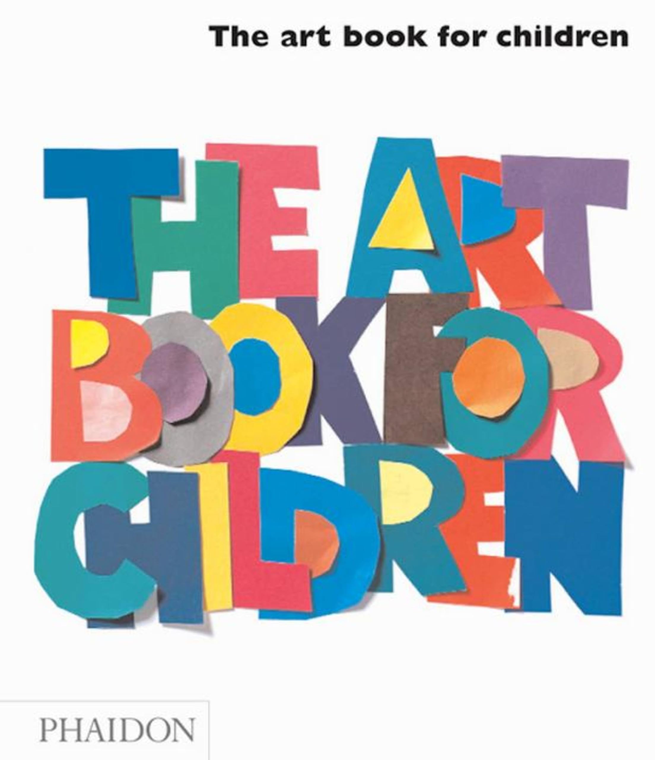 The Art Book for Children,New