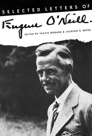 Selected Letters of Eugene O'Neill (Limelight),Used
