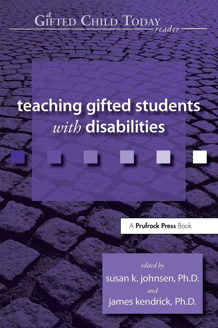 Teaching Gifted Students with Disabilities (Gifted Child Today Reader),New