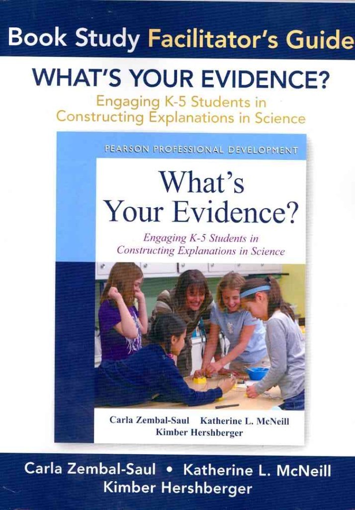 What's Your Evidence?: Engaging K5 Children in Constructing Explanations in Science,Used