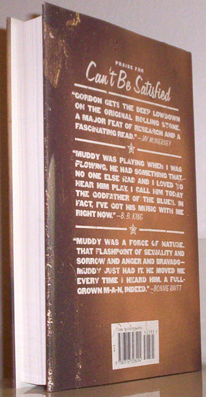 Can't Be Satisfied: The Life and Times of Muddy Waters,Used