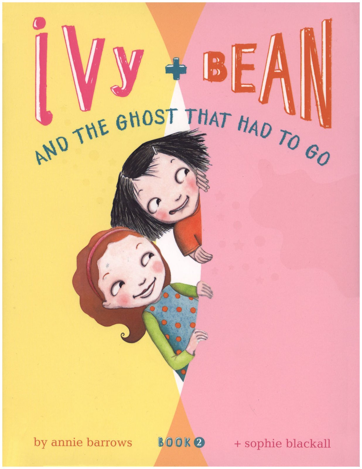 Ivy And Bean And The Ghost That Had To Go (Book 2): Book 2 (Ivy & Bean),Used