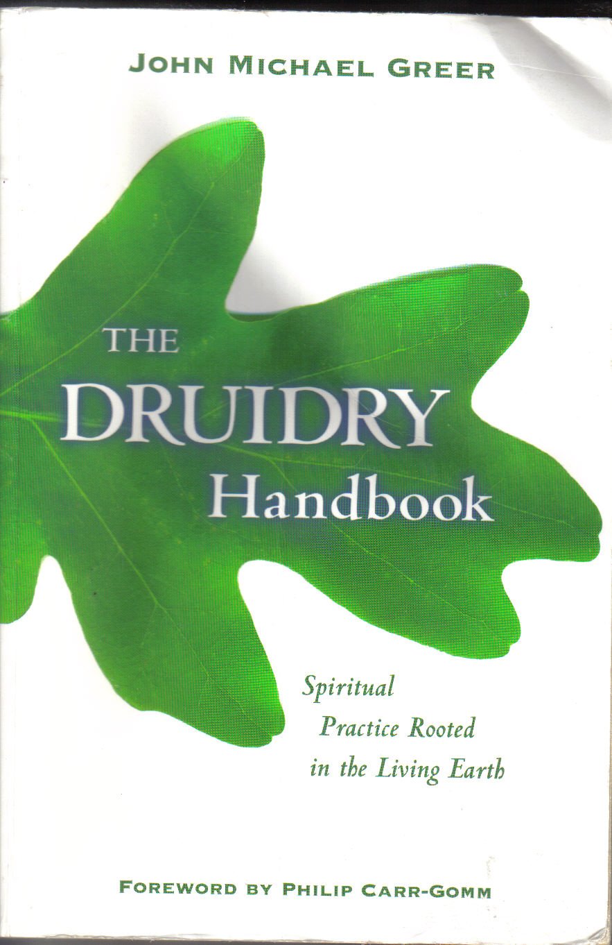 The Druidry Handbook: Spiritual Practice Rooted In The Living Earth