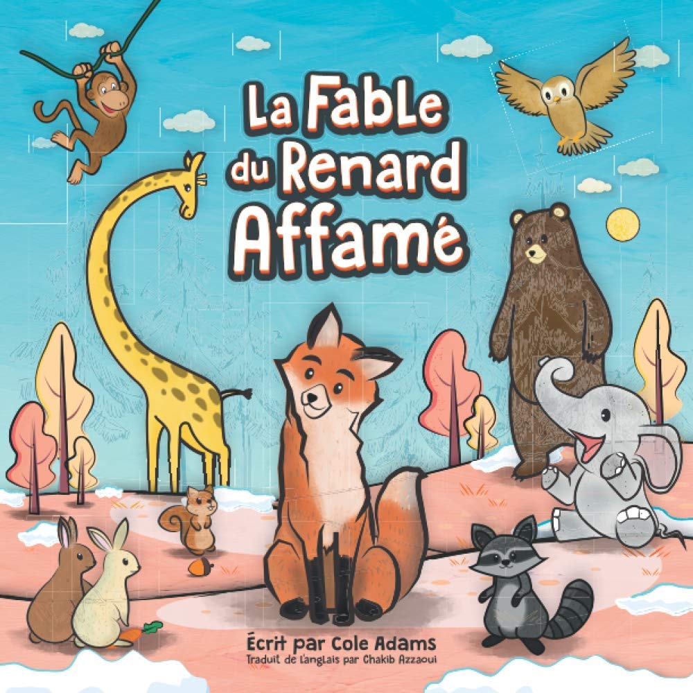 La Fable du Renard Affam (Les Fables Qui Riment) (French Edition),Used