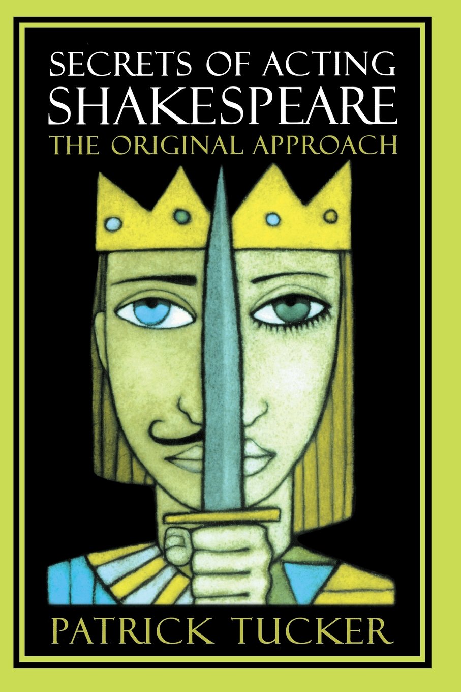 Secrets of Acting Shakespeare: The Original Approach,Used