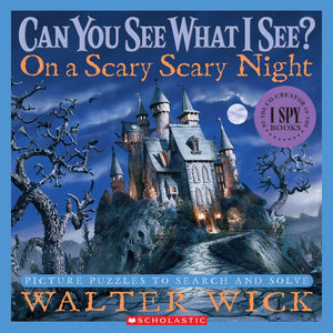 Can You See What I See? On a Scary Scary Night: Picture Puzzles to Search and Solve,New