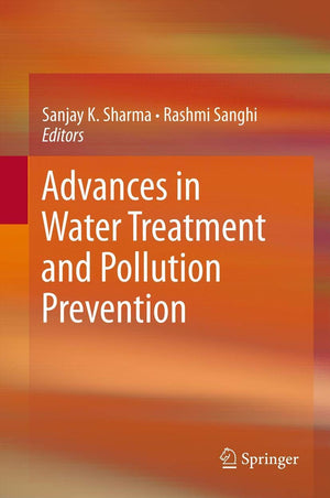 Advances in Water Treatment and Pollution Prevention,Used