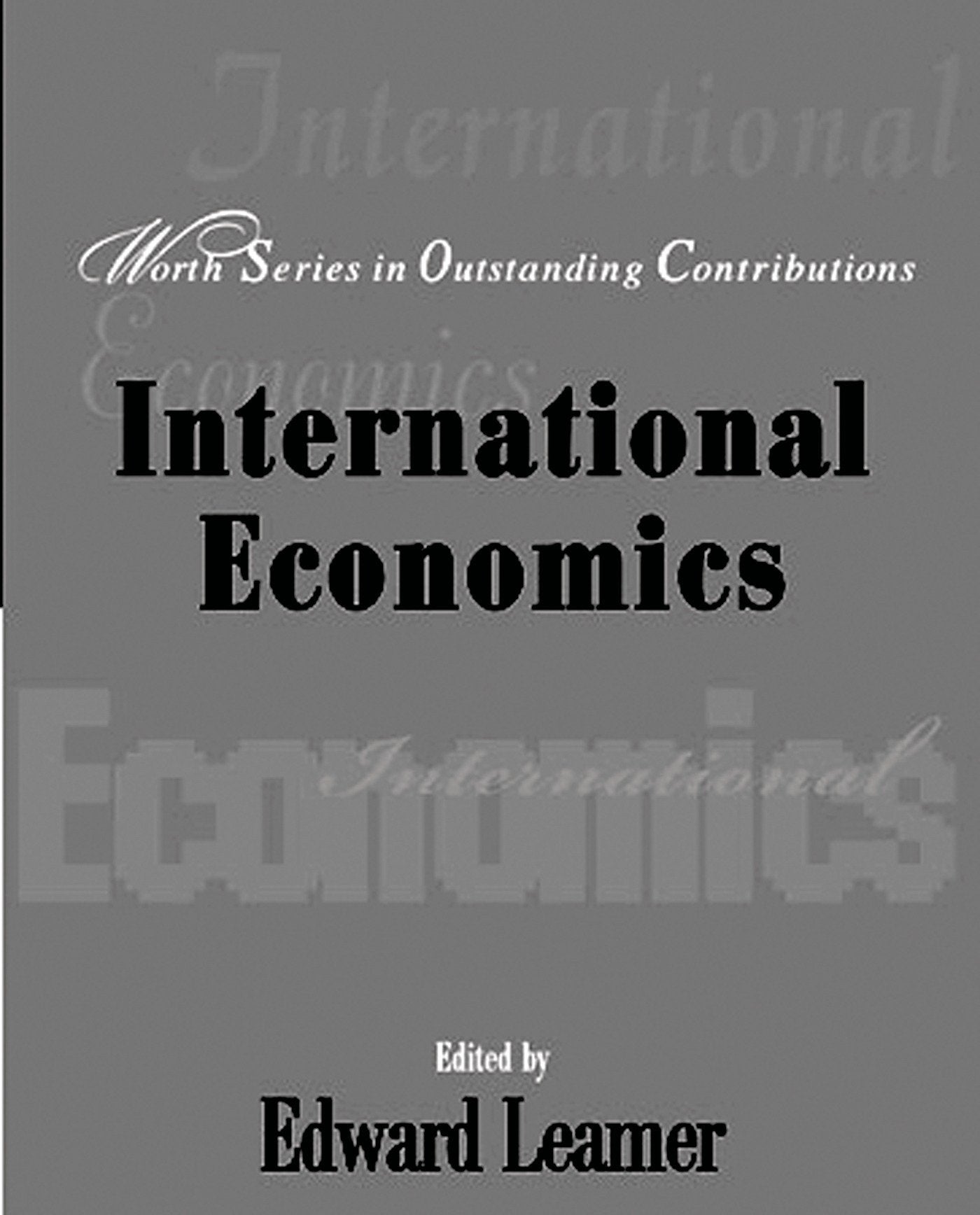International Economics: Worth Series in Outstanding Contributions,Used