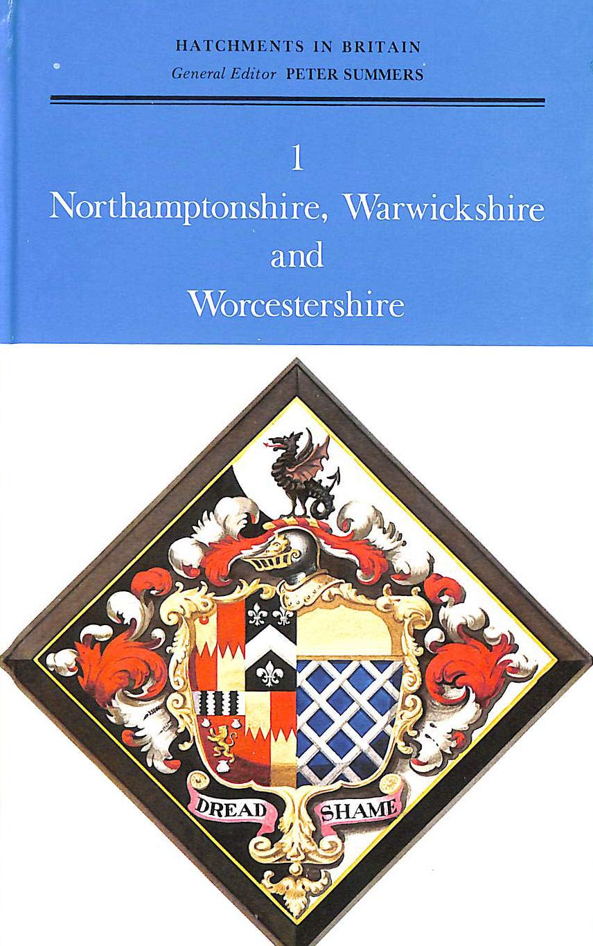 Hatchments in Britain Vol. 1: Northamptonshire, Warwickshire and Worcestershire,Used