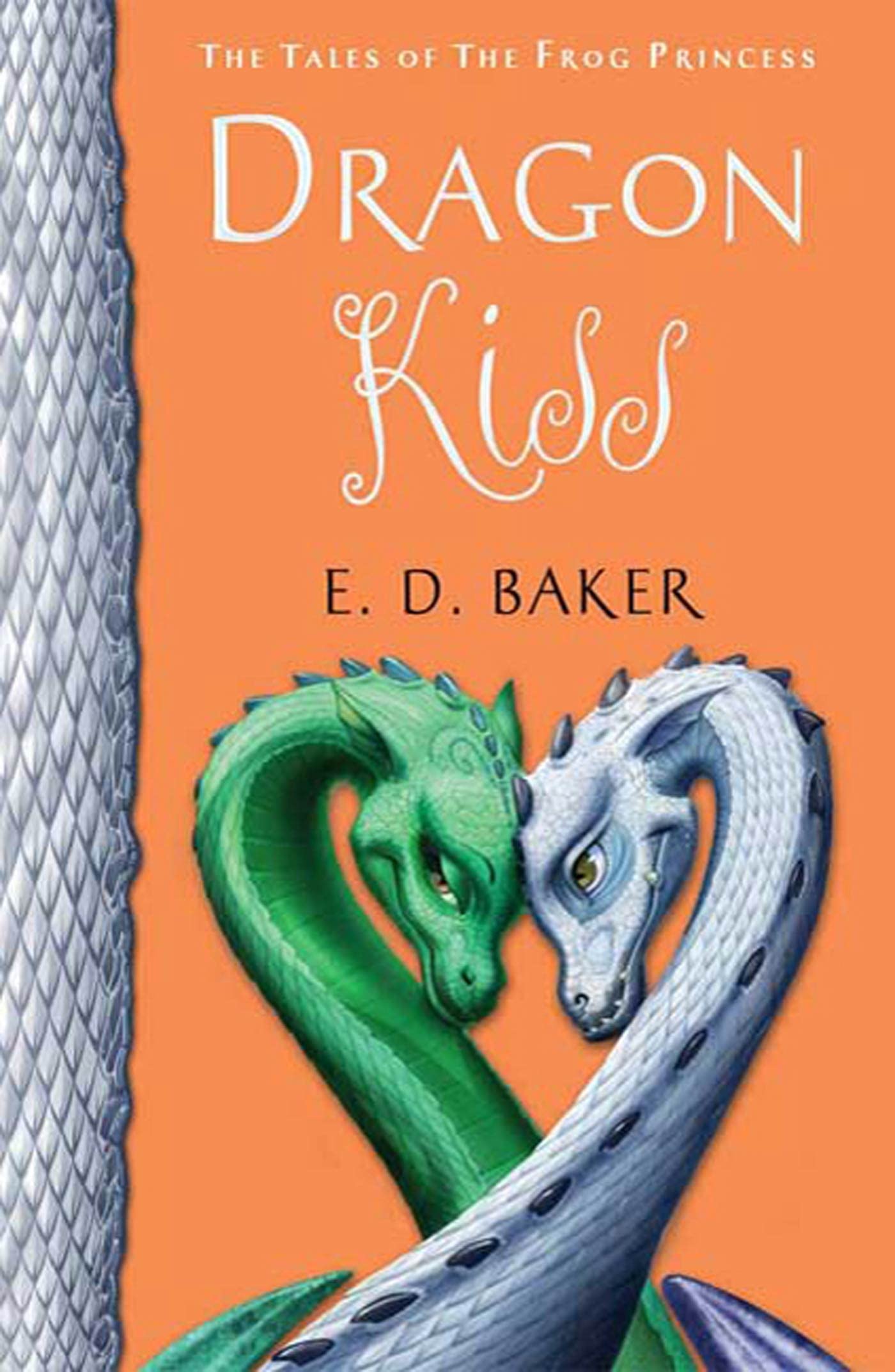 Dragon Kiss (Tales Of The Frog Princess),Used