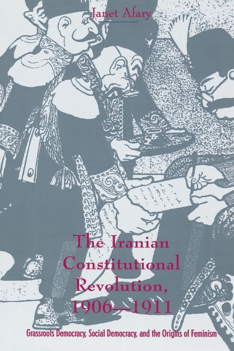 The Iranian Constitutional Revolution, 19061911,Used