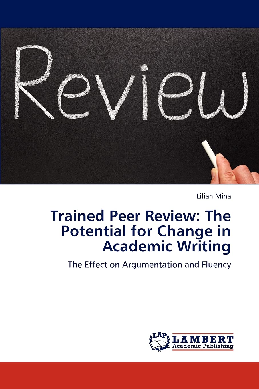 Trained Peer Review: The Potential for Change in Academic Writing: The Effect on Argumentation and Fluency,Used