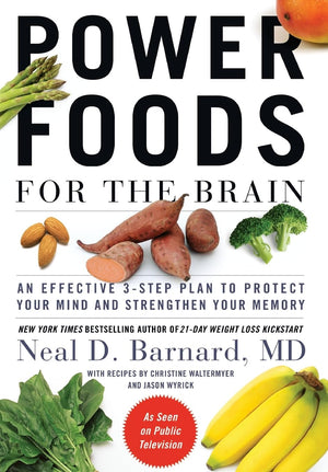Power Foods for the Brain: An Effective 3Step Plan to Protect Your Mind and Strengthen Your Memory,Used