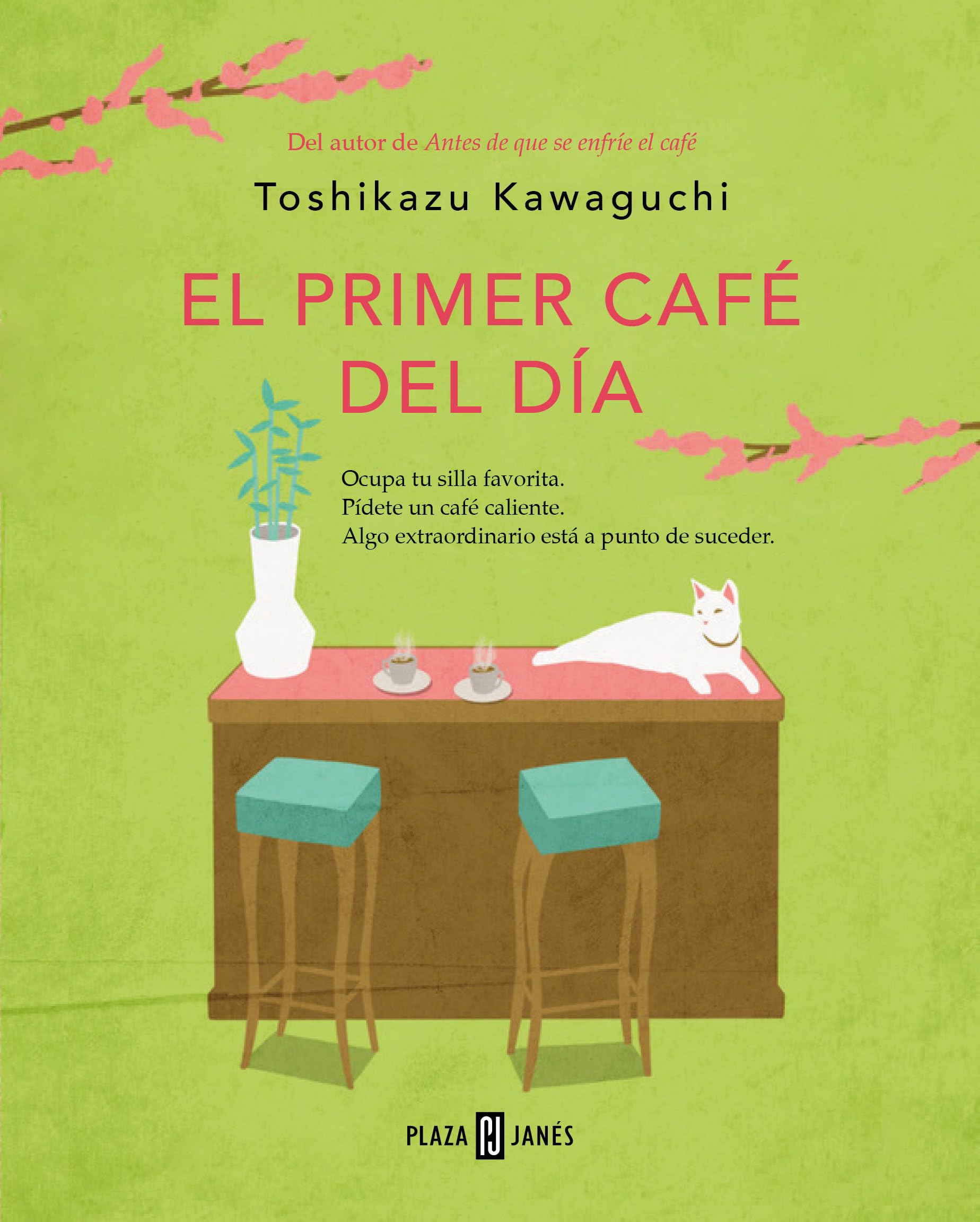 El primer caf del da / Before Your Memory Fades (Antes de que se enfre el caf) (Spanish Edition),New