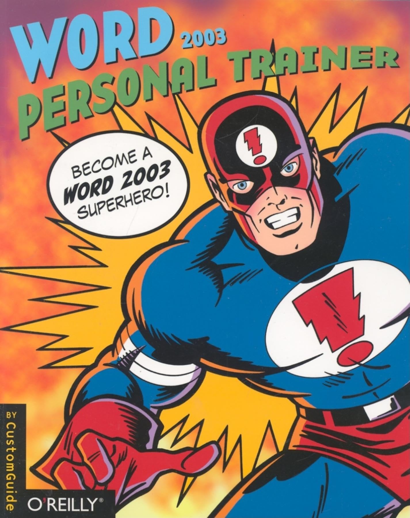 Word 2003 Personal Trainer: Become a Word 2003 Superhero (Personal Trainer (O'Reilly)),Used