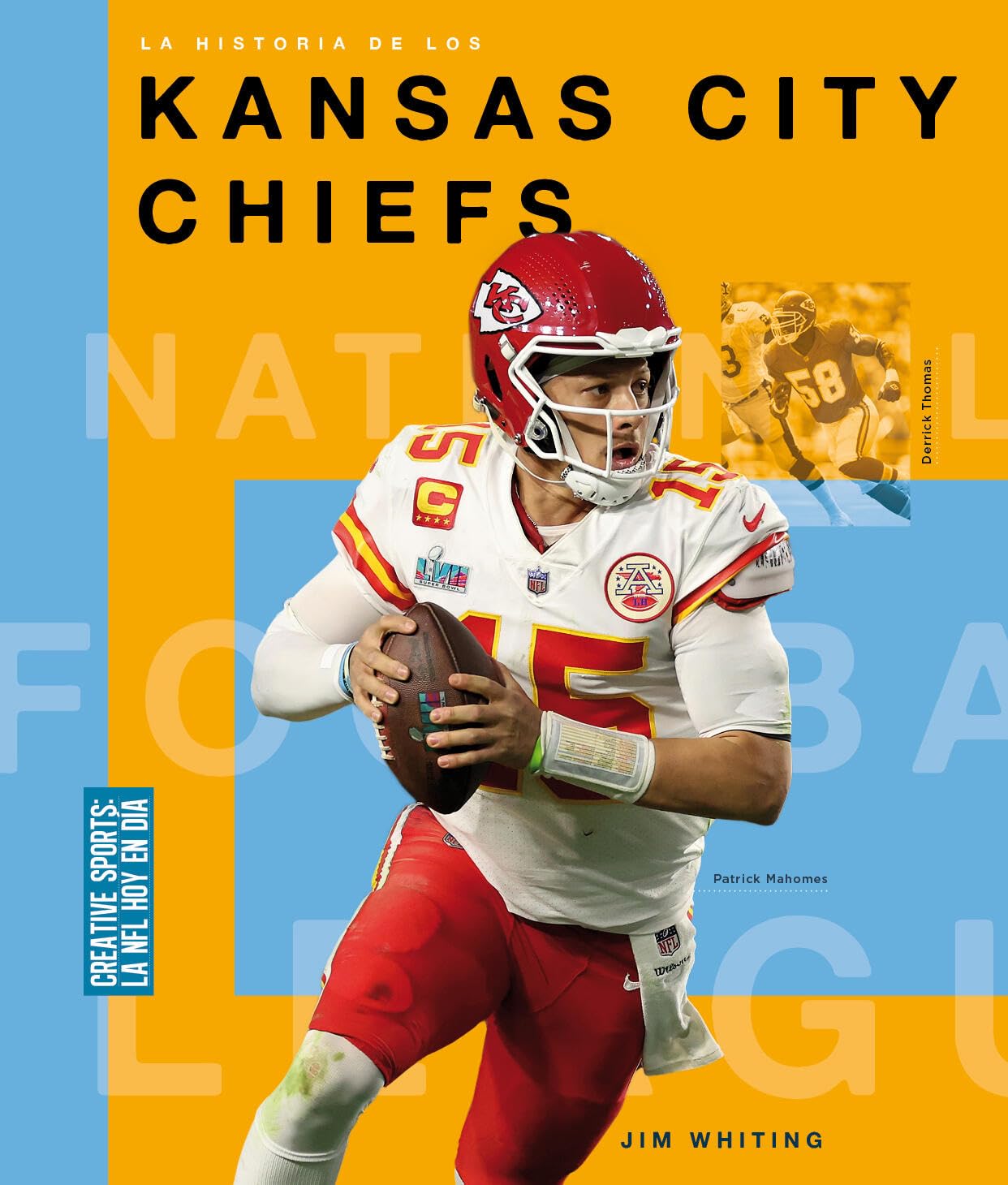 La Historia De Los Kansas City Chiefs (Spanish Edition)
