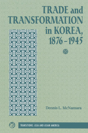 Trade And Transformation In Korea, 18761945,Used