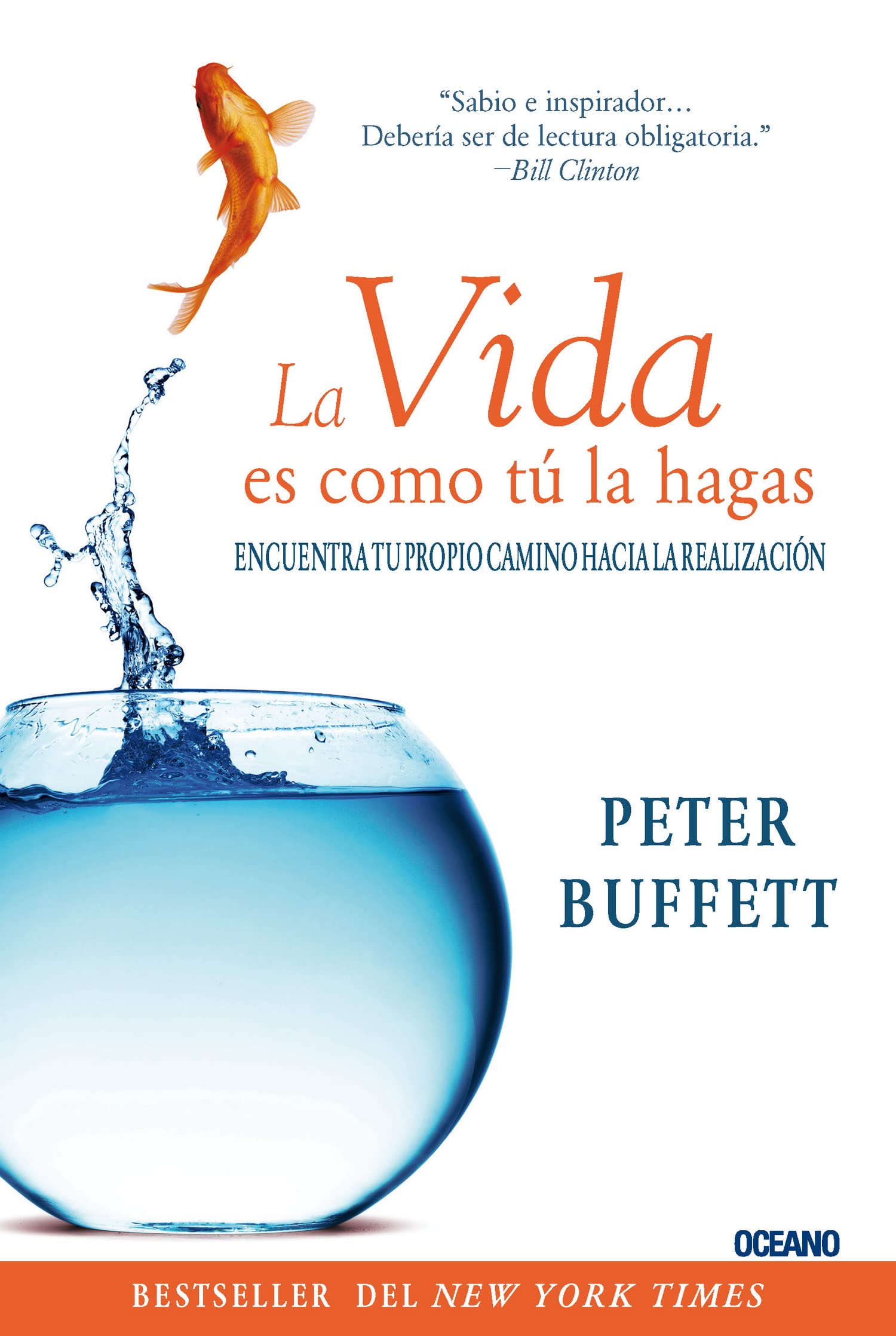 La vida es como t la hagas: Encuentra tu propio camino hacia la realizacin (Para Estar Bien) (Spanish Edition),Used