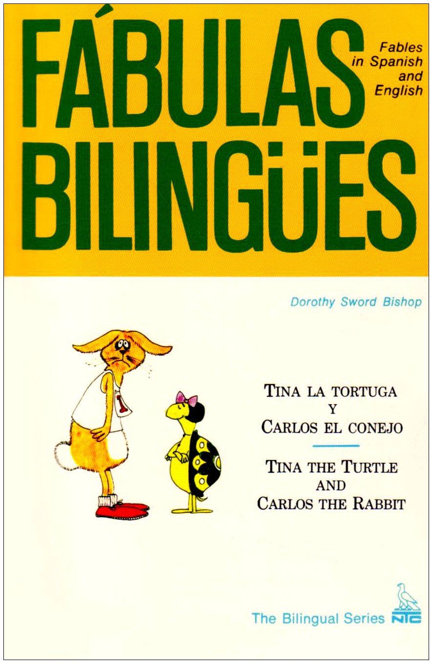 Tina La Tortuga Y Carlos El Conejo (The Tortoise And The Hare) (English And Spanish Edition),New