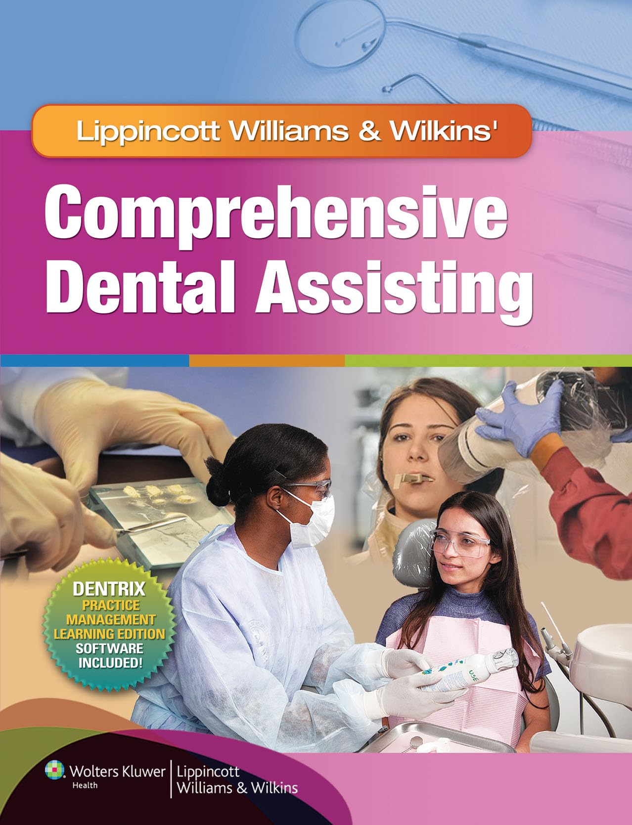 Lippincott Williams & Wilkins' Comprehensive Dental Assisting,Used
