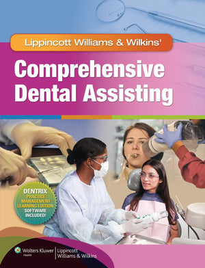 Lippincott Williams & Wilkins' Comprehensive Dental Assisting,Used