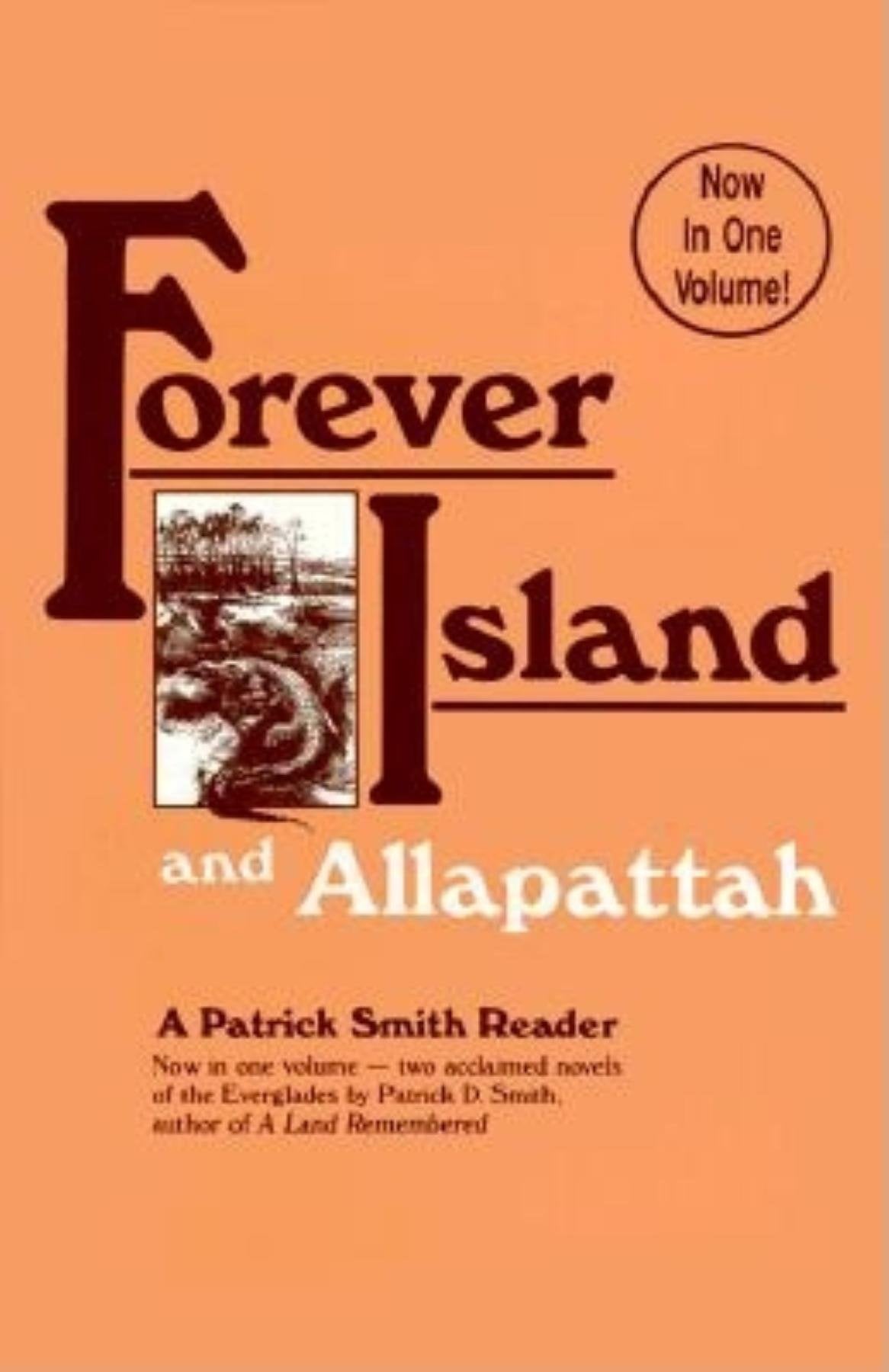 Forever Island and Allapattah (Patrick Smith Reader),New