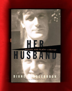 Her Husband: Hughes And Plath, A Marriage,New