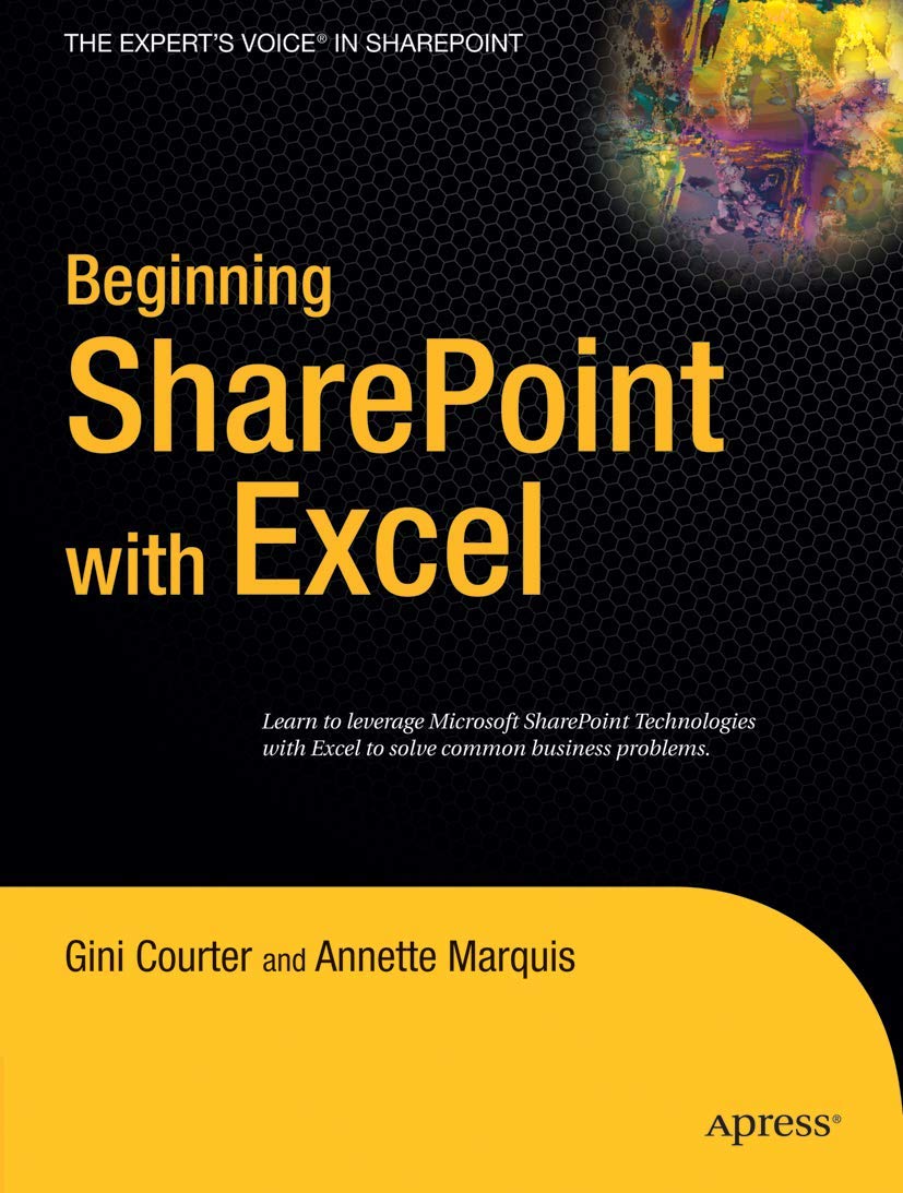 Beginning Sharepoint With Excel: From Novice To Professional,Used