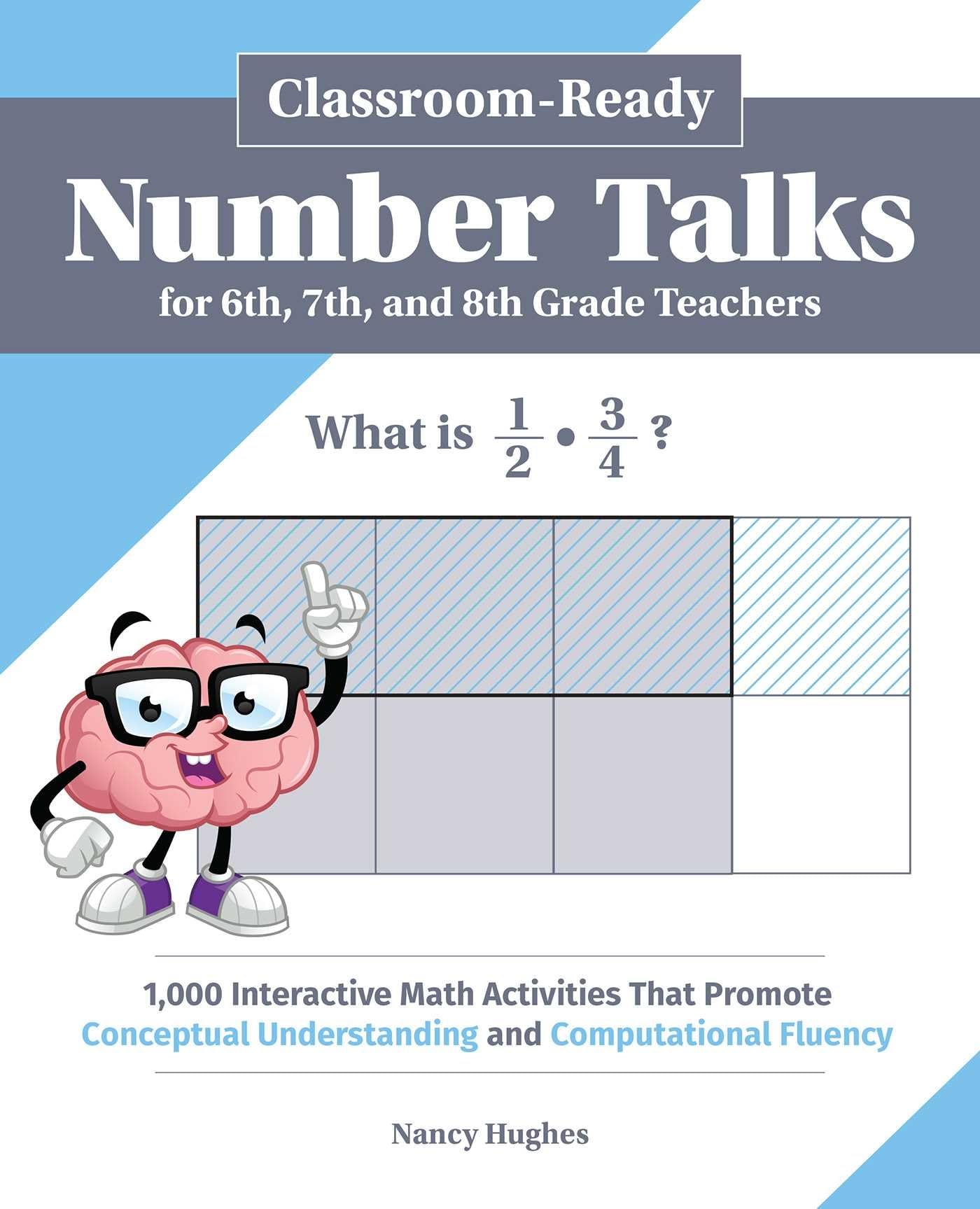 ClassroomReady Number Talks for Sixth, Seventh, and Eighth Grade Teachers: 1,000 Interactive Math Activities that Promote Conce,Used