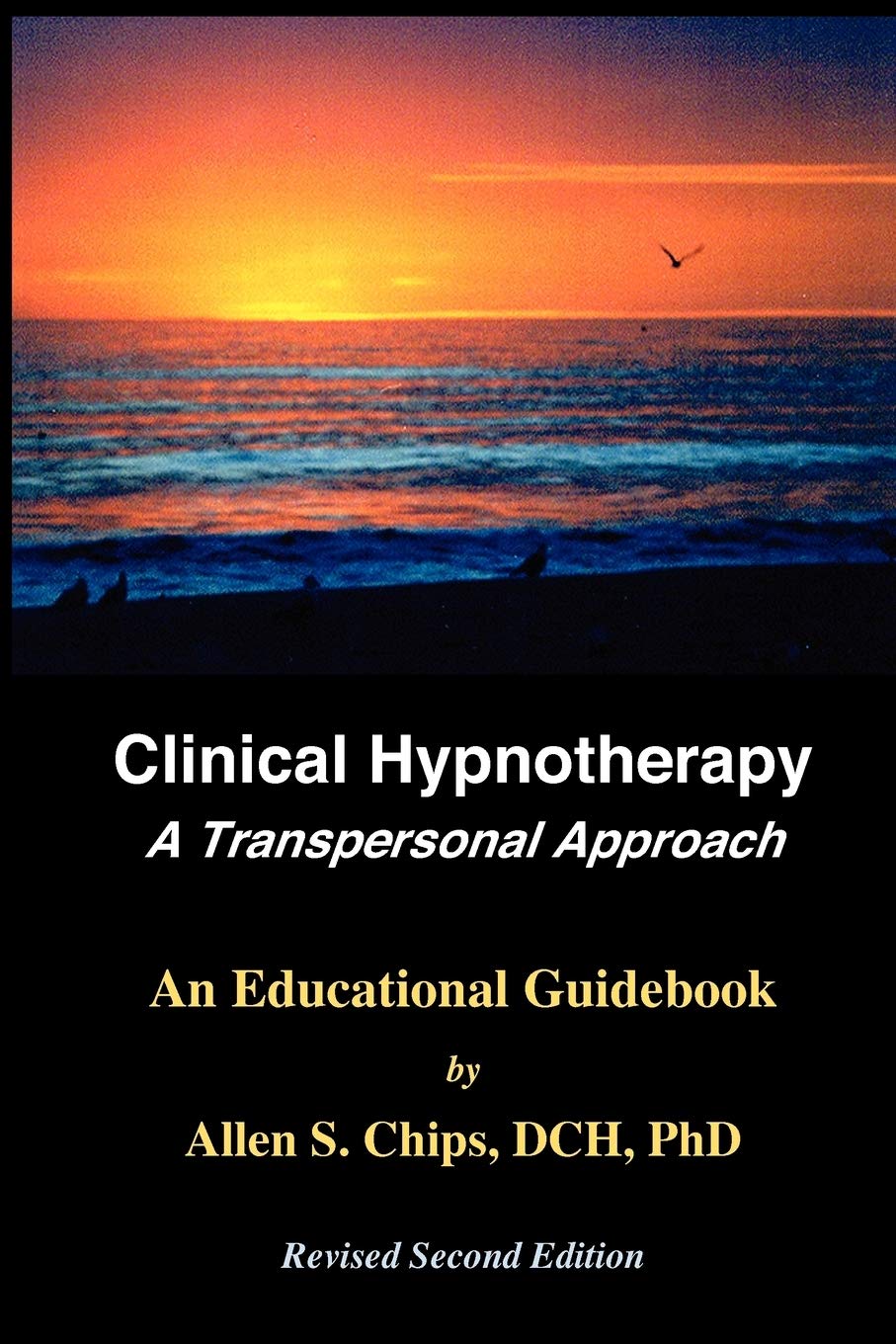 Clinical Hypnotherapy: A Transpersonal Approach, Second Edition,Used