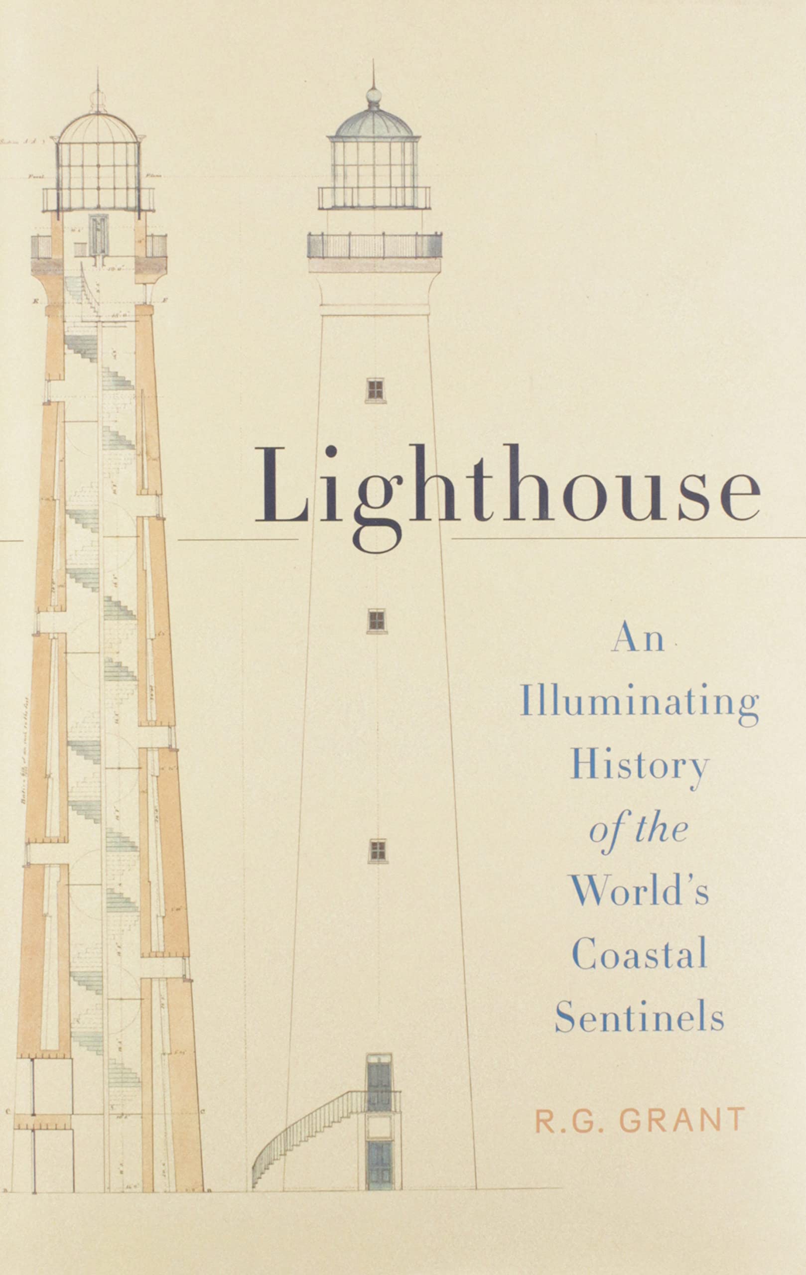 Lighthouse: An Illuminating History of the World's Coastal Sentinels,Used