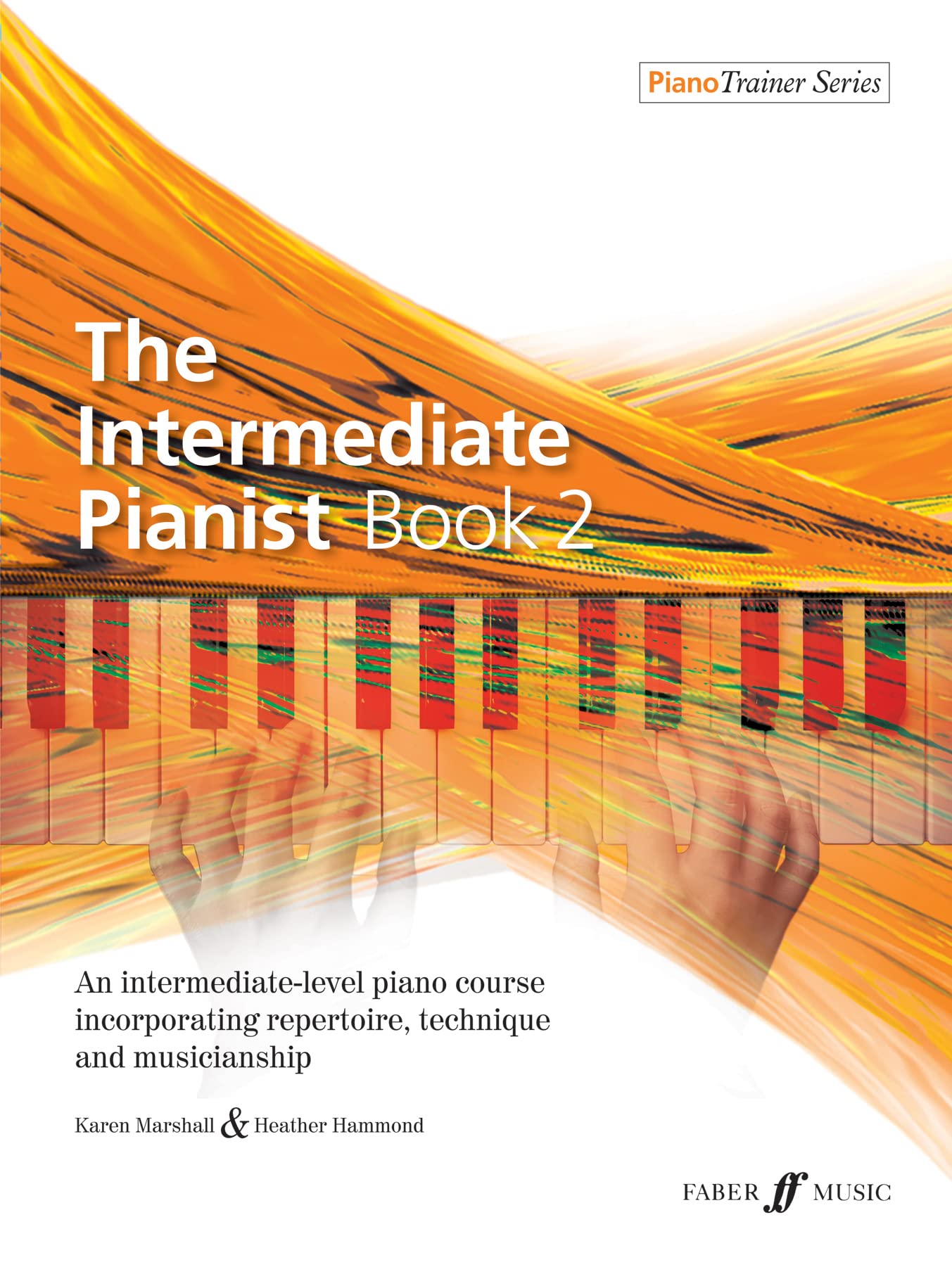 The Intermediate Pianist, Bk 2: An IntermediateLevel Piano Course Incorporating Repertoire, Technique, and Musicianship (Faber ,Used