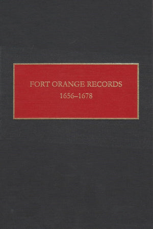 Fort Orange Records, 16561678 (New Netherlands Documents) (New Netherland Documents),Used