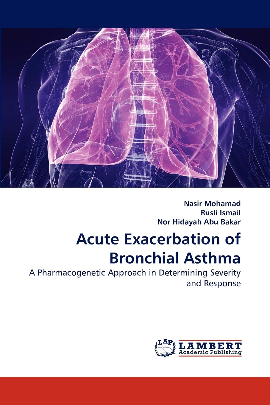 Acute Exacerbation of Bronchial Asthma: A Pharmacogenetic Approach in Determining Severity and Response,Used