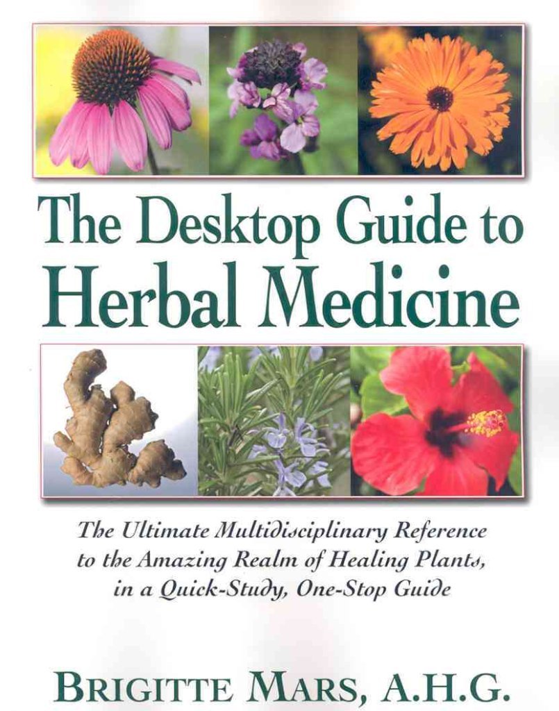 The Desktop Guide to Herbal Medicine: The Ultimate Multidisciplinary Reference to the Amazing Realm of Healing Plants in a Quick,Used