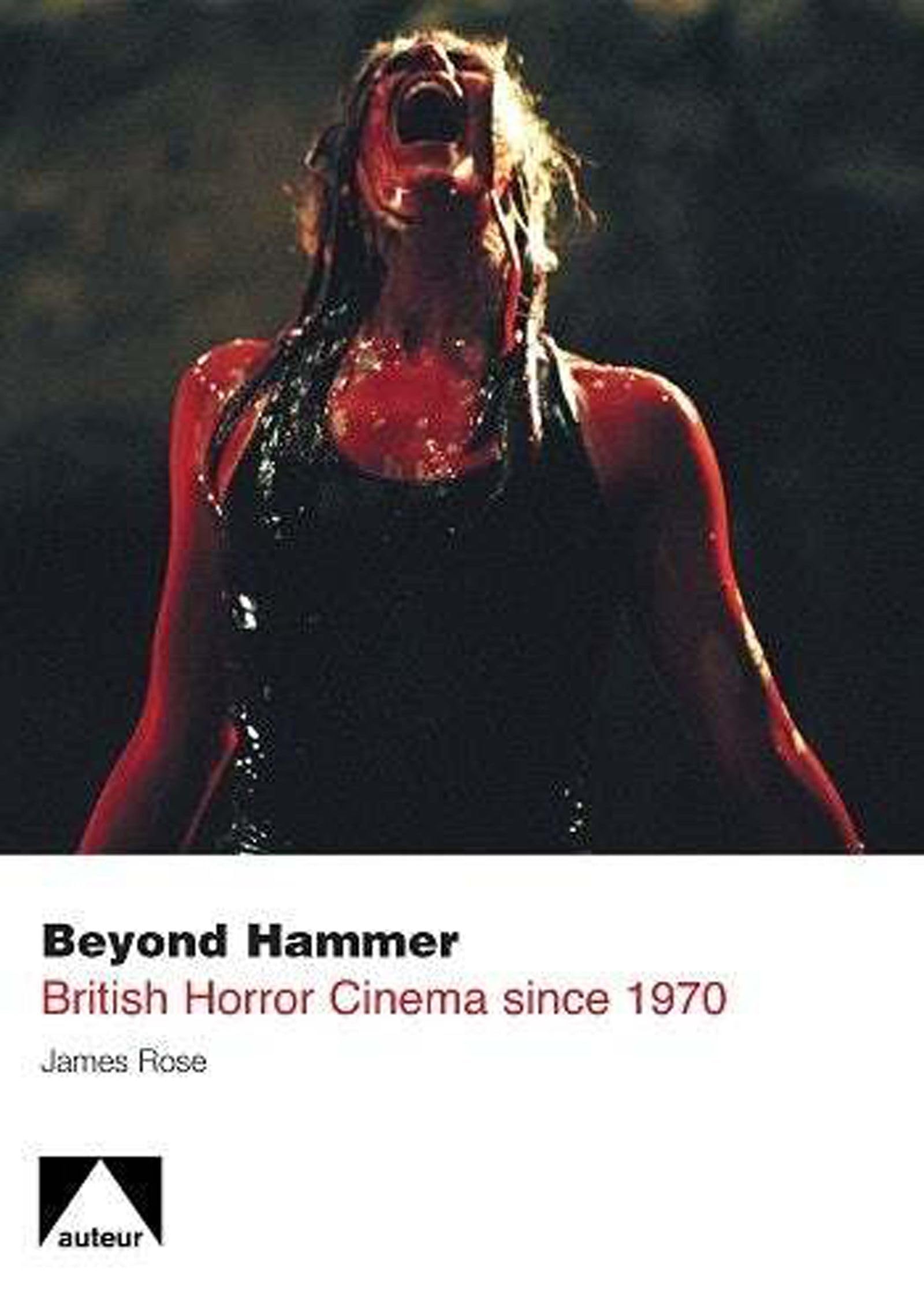 Beyond Hammer: British Horror Cinema Since 1970 (Auteur),Used