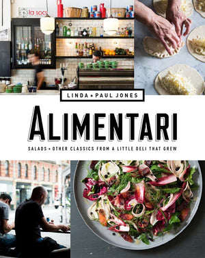 Alimentari: Salads + Other Classics from a Little Deli that Grew,Used