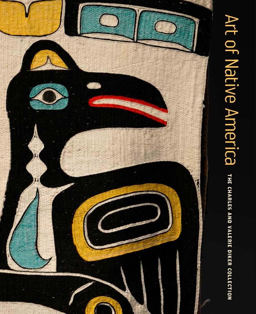 Art of Native America: The Charles and Valerie Diker Collection,Used