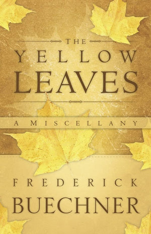 The Yellow Leaves: A Miscellany,Used