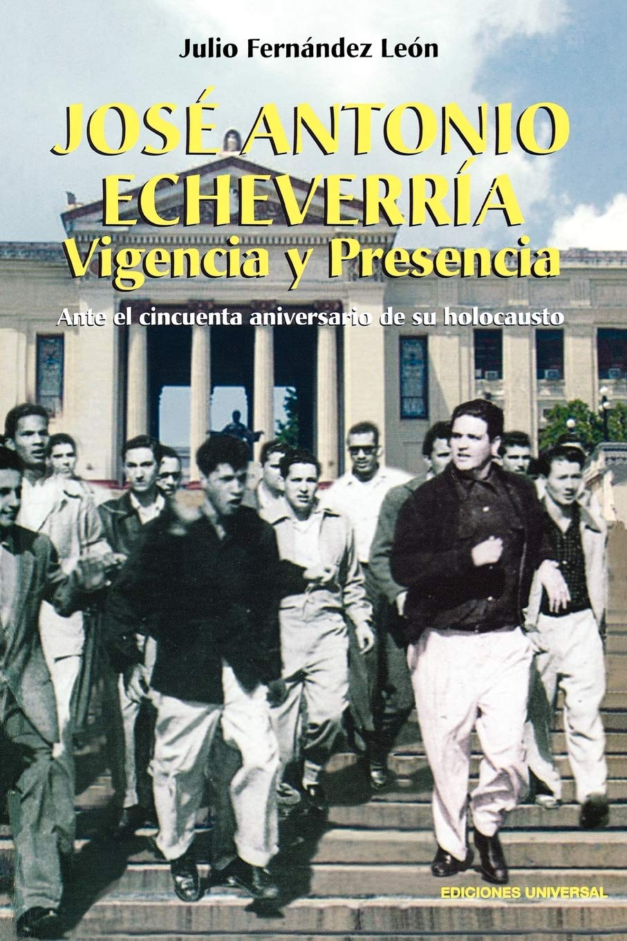 Jose Antonio Echeverria (Coleccion Cuba Y Sus Jueces) (Spanish Edition)