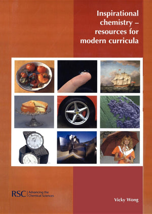 Inspirational Chemistry: Resources For Modern Curricula,New