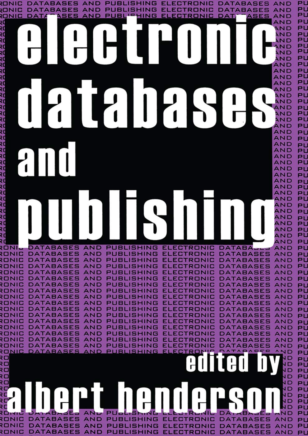 Electronic Databases and Publishing,Used