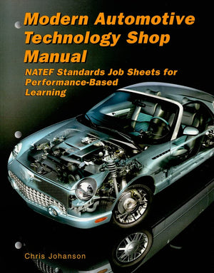 Modern Automotive Technology Shop Manual (NATEF Standards),Used