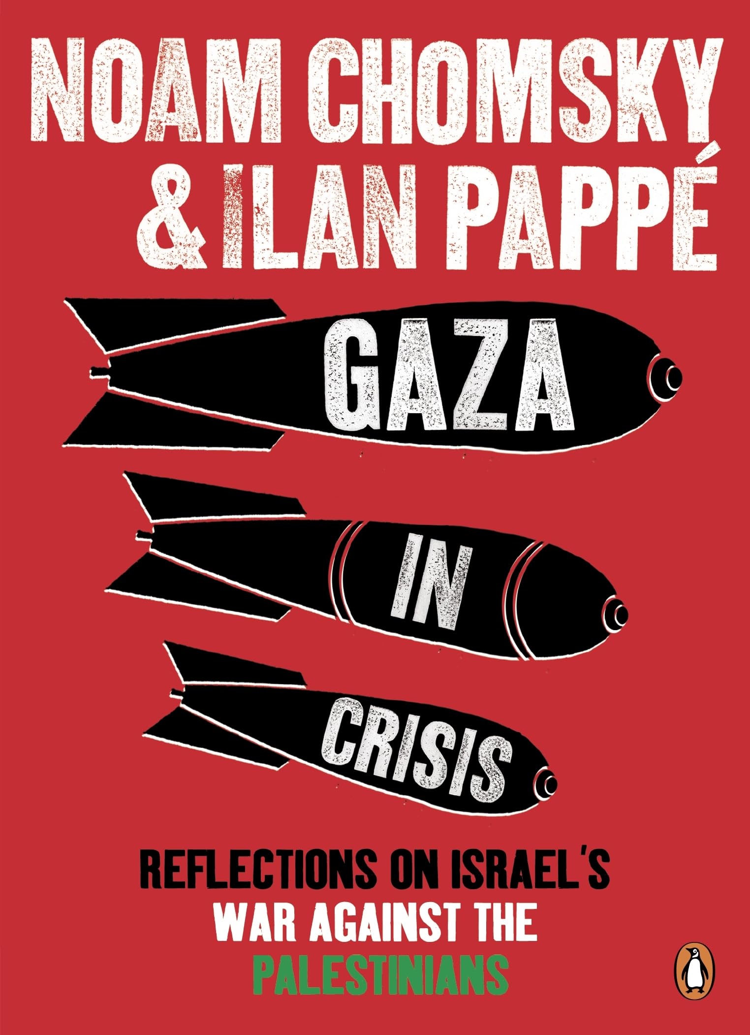 Gaza in Crisis: Reflections on Israel's War Against the Palestinians. by Noam Chomsky and Ilan Papp,Used