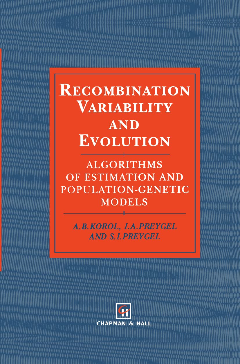 Recombination Variability and Evolution: Algorithms of estimation and populationgenetic models,Used