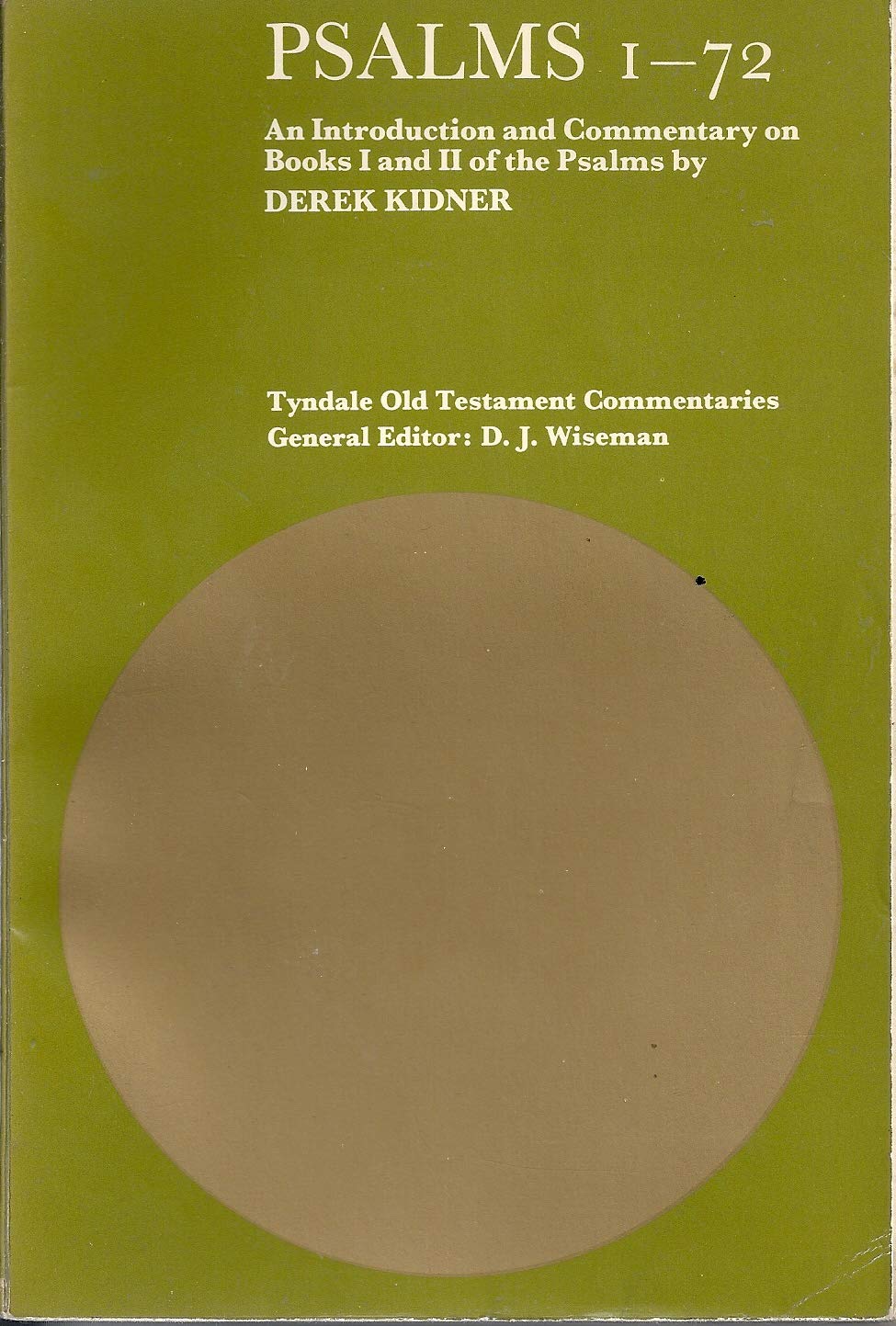 Psalms 172: An Introduction and Commentary on Books I and II of the Psalms (The Tyndale Old Testament Commentaries),Used