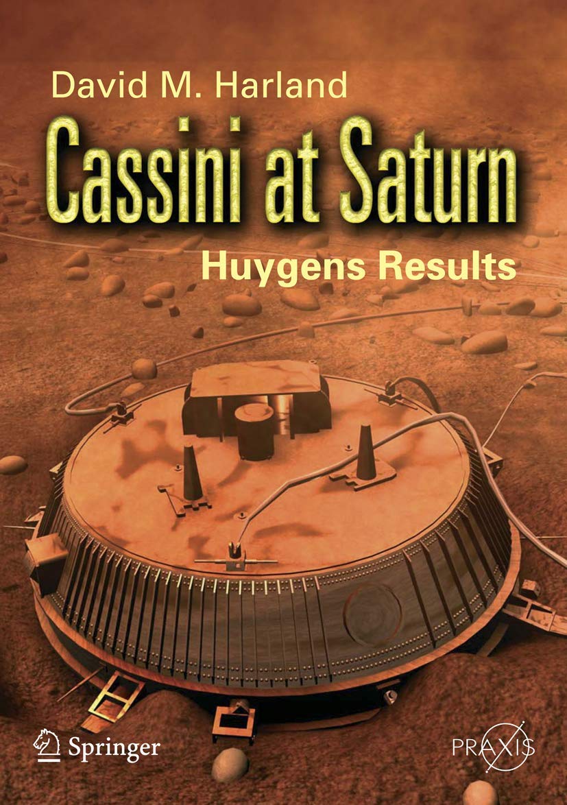 Cassini at Saturn: Huygens Results (Springer Praxis Books),Used