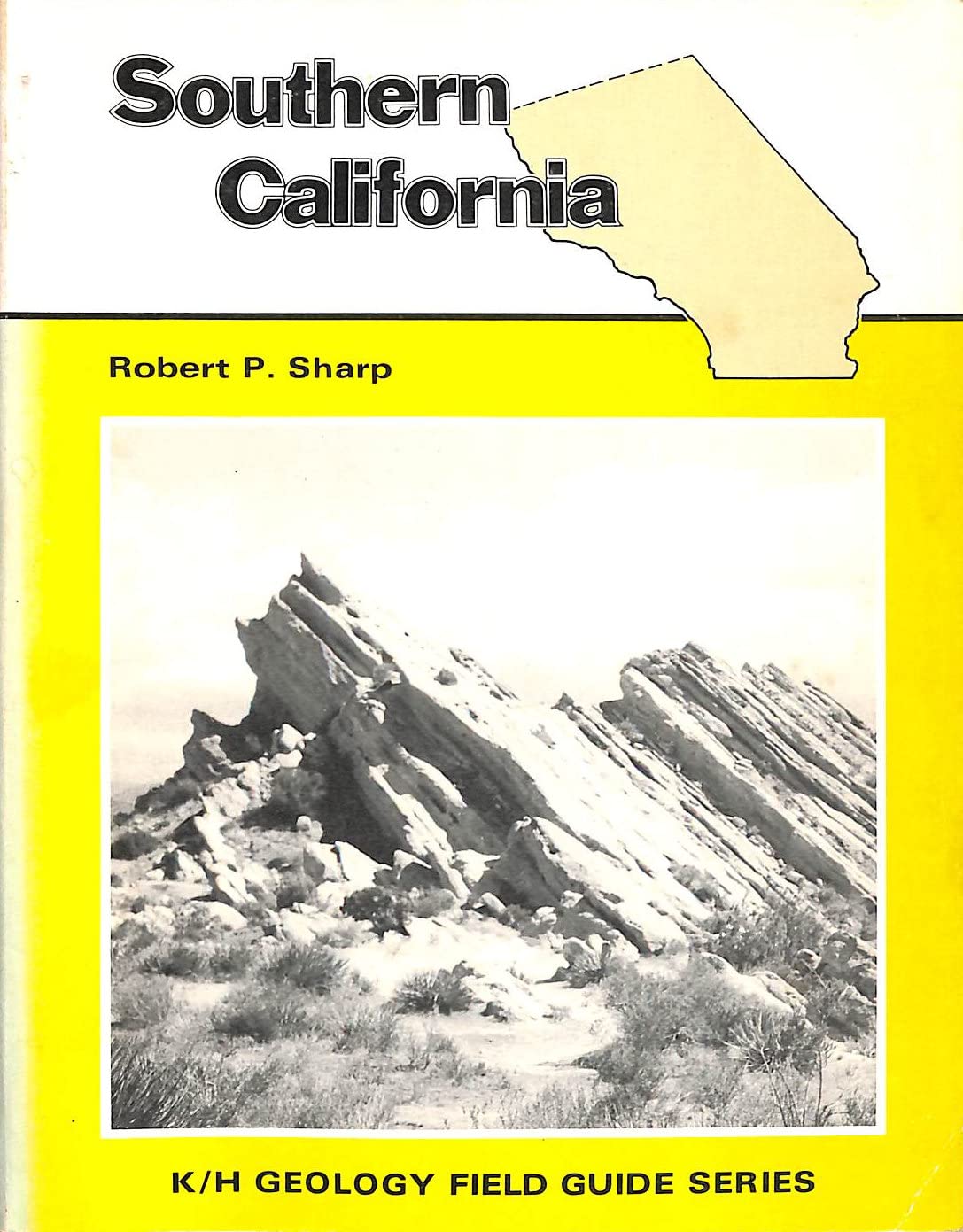 Southern California (K/H Geology Field Guide Series),Used