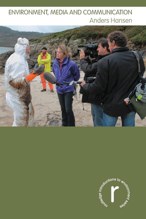 Environment, Media And Communicatio (Routledge Introductions to Environment: Environment and Society Texts),Used