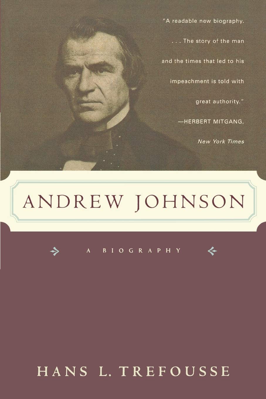 Andrew Johnson: A Biography,Used